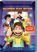 LukasBS - Auf der Jagd nach dem goldenen Play Button, Häftad