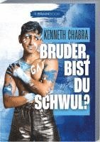 Kenneth Chabra - Bruder, bist du Schwul?!, Häftad