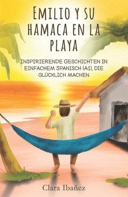 Clara Ibañez - Emilio y su hamaca en la playa, Häftad