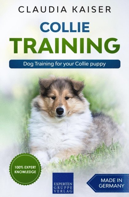 Claudia Kaiser - Collie Training - Dog Training for your Collie puppy, E-bok