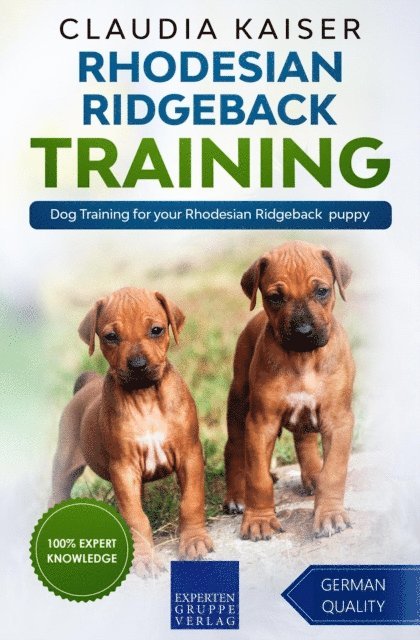 Claudia Kaiser - Rhodesian Ridgeback Training - Dog Training for your Rhodesian Ridgeback puppy, E-bok