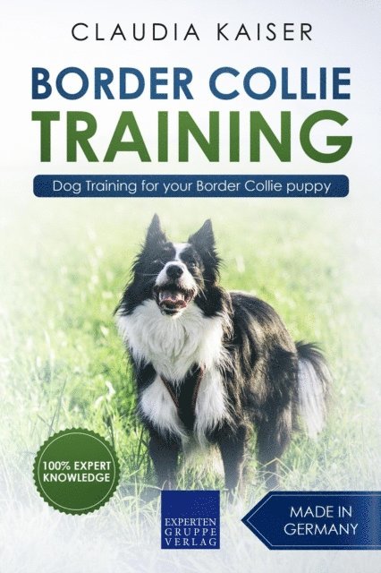 Claudia Kaiser - Border Collie Training - Dog Training for your Border Collie puppy, E-bok