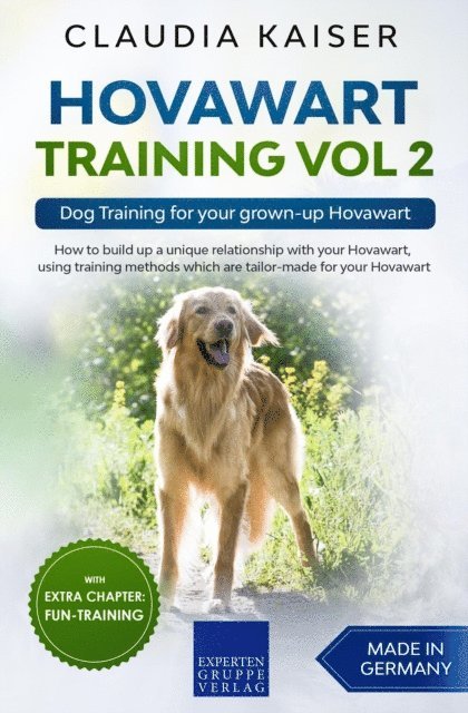 Claudia Kaiser - Hovawart Training Vol 2 - Dog Training for your grown-up Hovawart, E-bok