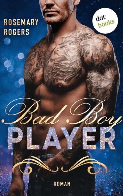 Rosemary Rogers - Bad Boy Player, E-bok