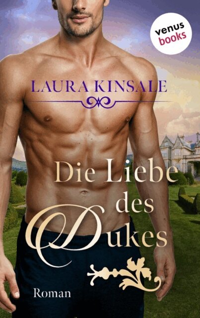Laura Kinsale - Die Liebe des Dukes - oder: Triumph des Herzens, E-bok