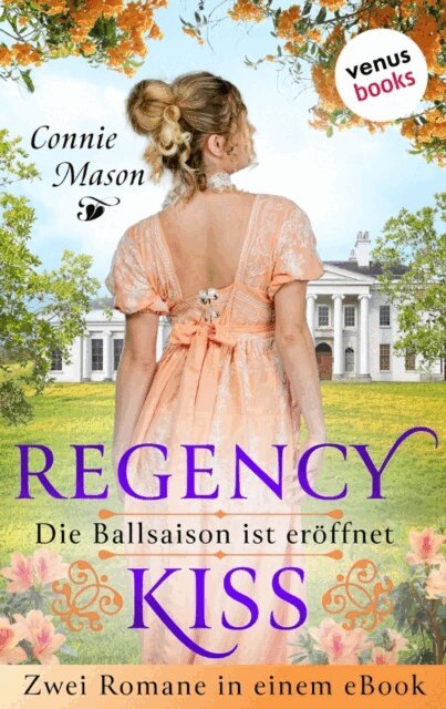 Connie Mason - Regency Kiss - Die Ballsaison ist eroffnet, E-bok