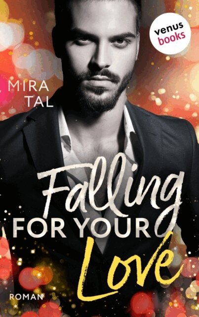 Mira Tal - Falling For Your Love, E-bok