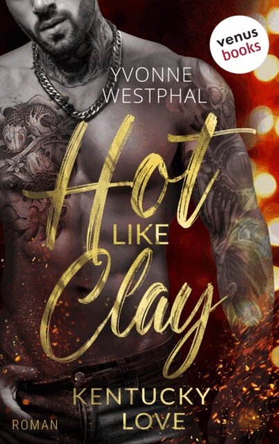 Yvonne Westphal - Hot like Clay, E-bok