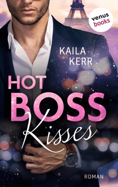 Kaila Kerr - Hot Boss Kisses, E-bok
