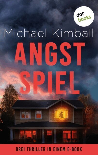 Michael Kimball - Angstspiel, E-bok