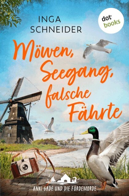 Inga Schneider - Mowen, Seegang, falsche Fahrte, E-bok