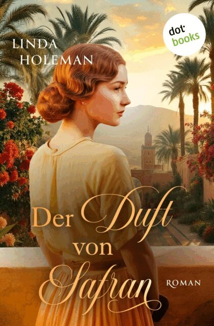 Linda Holeman - Der Duft von Safran, E-bok