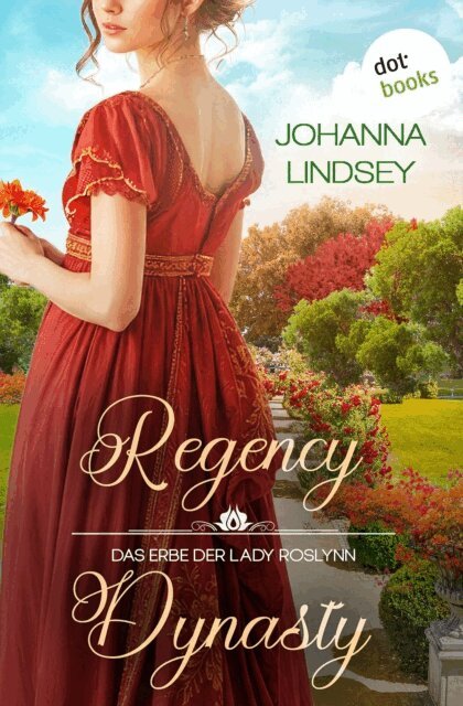 Johanna Lindsey - Regency Dynasty - Das Erbe der Lady Roslynn, E-bok. Tillgänglighet: Lägg i varukorg