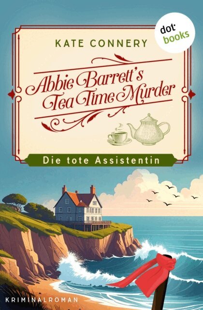 Kate Connery - Abbie Barrett's Tea Time Murder - Die tote Assistentin, E-bok