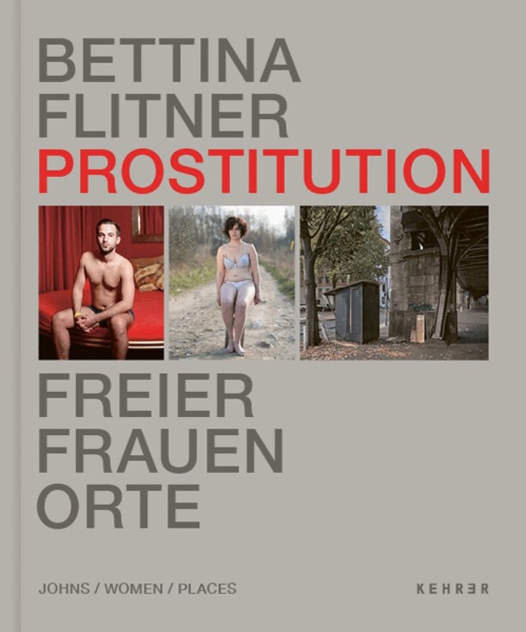 Bettina Flitner - Prostitution, Inbunden