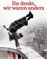 Petra Göllnitz - Ihr denkt, wir waren anders, Inbunden