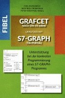 Siegfried Grohmann, Peter Westphal-Nagel, Dirk Papendieck - Fibel GRAFCET nach DIN EN 60848 umsetzen mit S7-GRAPH (TIA-Portal), Häftad. Tillgänglighet: Lägg i varukorg