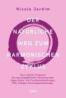 Nicole Jardim - Der natürliche Weg zum harmonischen Zyklus, Häftad. Tillgänglighet: Lägg i varukorg