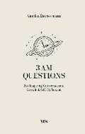 3 AM Questions