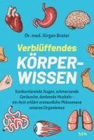 Jürgen Brater - Verblüffendes Körperwissen, Häftad