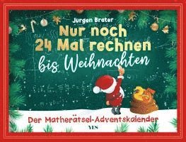 Jürgen Brater - Nur noch 24 Mal rechnen bis Weihnachten, Inbunden