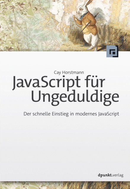 Cay Horstmann - JavaScript für Ungeduldige, E-bok. Tillgänglighet: Lägg i varukorg