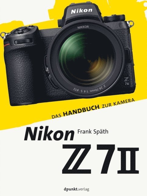 Frank Spath - Nikon Z 7II, E-bok