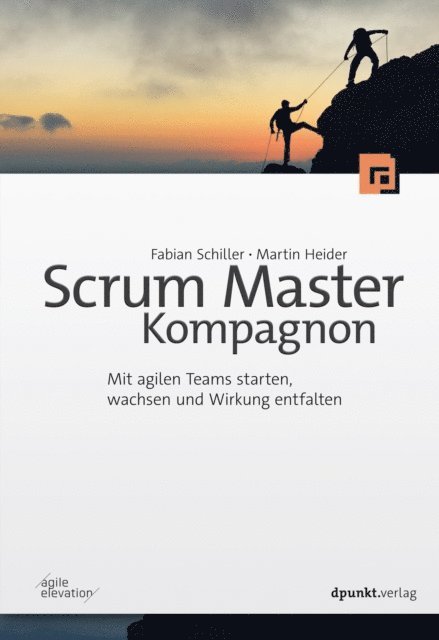 Martin Heider, Fabian Schiller - Scrum Master Kompagnon, E-bok