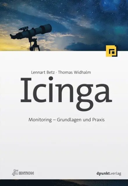Thomas Widhalm, Lennart Betz - Icinga, E-bok. Tillgänglighet: Lägg i varukorg
