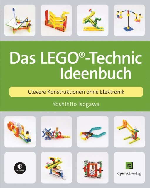 Yoshihito Isogawa - Das LEGO®-Technic-Ideenbuch, E-bok