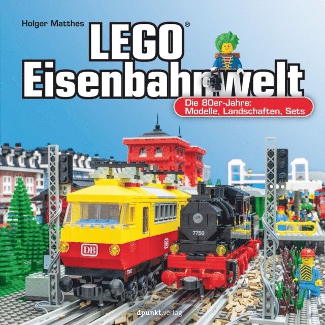 Holger Matthes - LEGO®-Eisenbahnwelt, E-bok