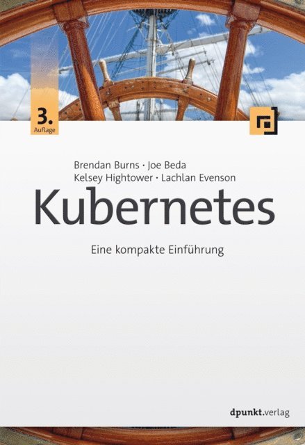 Lachlan Evenson, Kelsey Hightower, Joe Beda, Brendan Burns - Kubernetes, E-bok