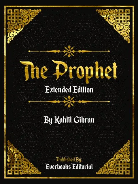Everbooks Editorial - Prophet (Extended Edition) - By Kahlil Gibran, E-bok. Tillgänglighet: Lägg i varukorg