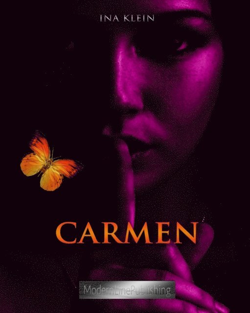 Ina Klein - Carmen, E-bok