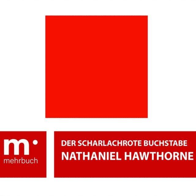 Nathaniel Hawthorne - Der scharlachrote Buchstabe, E-bok