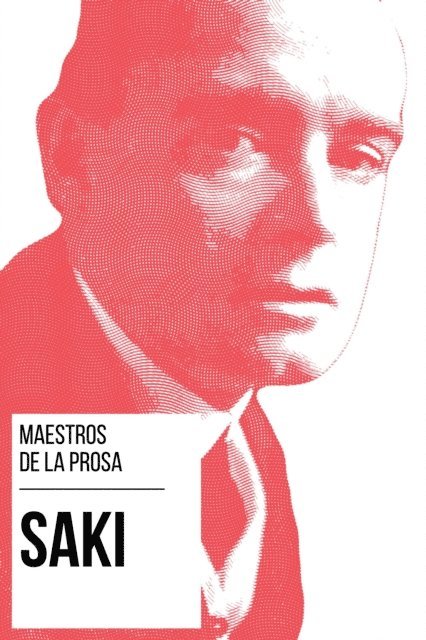 August Nemo, Saki (H.H. Munro) - Maestros de la Prosa - Saki, E-bok
