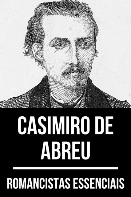 August Nemo, Casimiro de Abreu - Romancistas Essenciais - Casimiro de Abreu, E-bok. Tillgänglighet: Lägg i varukorg