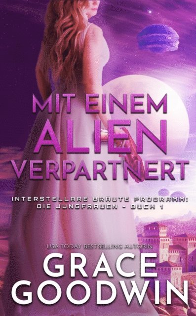 Grace Goodwin - Mit einem Alien verpartnert, E-bok