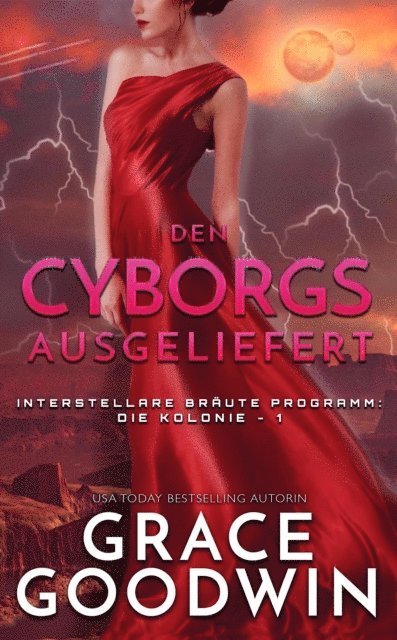 Grace Goodwin - Den Cyborgs ausgeliefert, E-bok