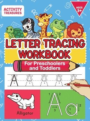 Activity Treasures - Letter Tracing Workbook For Preschoolers And Toddlers, Inbunden
