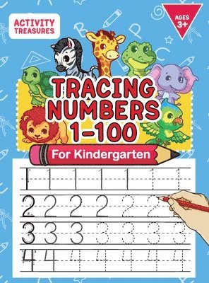 Activity Treasures - Tracing Numbers 1-100 For Kindergarten, Inbunden