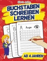 Marta Adam - Buchstaben Schreiben Lernen Ab 4 Jahren, Häftad. Tillgänglighet: Lägg i varukorg