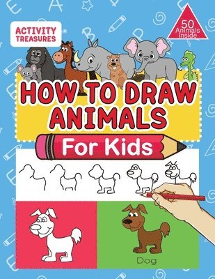 Activity Treasures - How To Draw Animals For Kids, Häftad