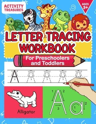 Activity Treasures - Letter Tracing Workbook For Preschoolers And Toddlers, Häftad
