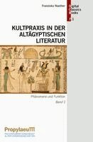 Franziska Naether - Kultpraxis in der altägyptischen Literatur, Inbunden. Tillgänglighet: Lägg i varukorg