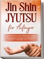 Mariela Baumfink - Jin Shin Jyutsu für Anfänger: Wie Sie die Kunst des Heilströmens Schritt für Schritt erlernen und durch Handauflegen ganzheitliche Gesundheit auf körperlicher, seelischer und geistiger Ebene erfahren, Häftad. Tillgänglighet: Lägg i varukorg