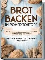 Paul Sandmann - Brot backen im Römer Tontopf: Die leckersten und abwechslungsreichsten Brotrezepte für den Tontopf - inkl. Snack-Brote, Spezialbrote & süße Brote, Häftad. Tillgänglighet: Lägg i varukorg