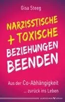 Gisa Steeg - Narzisstische und toxische Beziehungen beenden, Häftad. Tillgänglighet: Lägg i varukorg