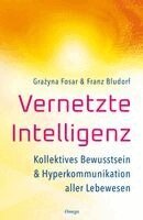 Gra¿yna Fosar, Franz Bludorf - Vernetzte Intelligenz, Häftad
