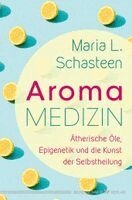 Maria L. Schasteen - Aroma-Medizin, Häftad. Tillgänglighet: Lägg i varukorg